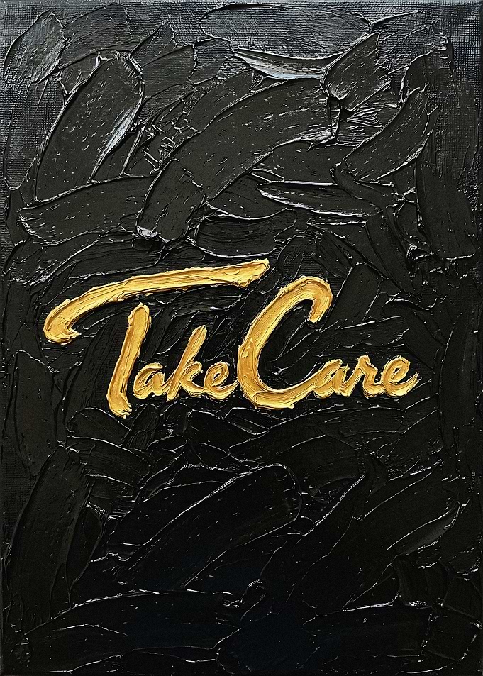 Take Care Gold Text Painting