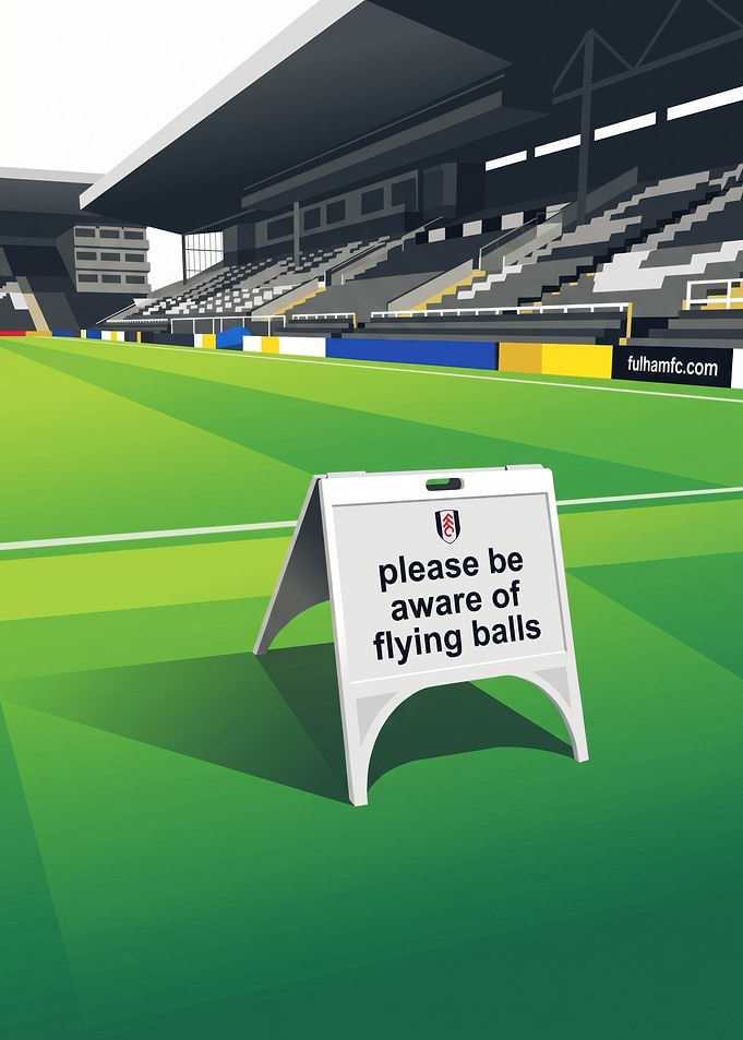 Fulham FC Stadium Warning Sign