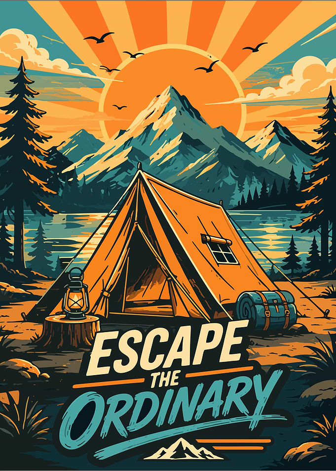 Escape the Ordinary Camping Poster