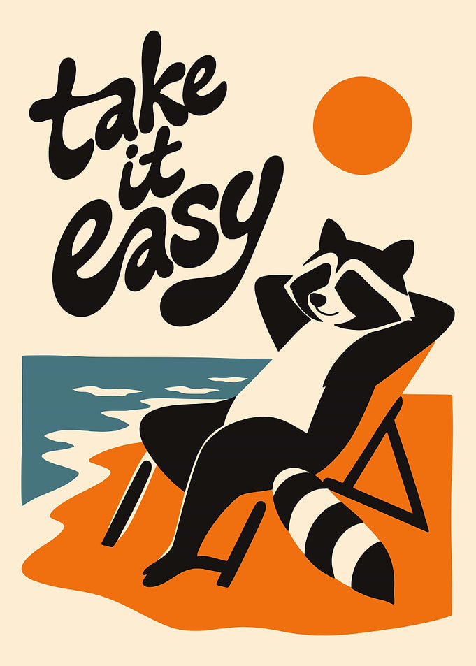 Take It Easy Raccoon Beach Poster