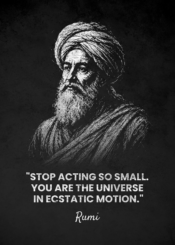 Rumi Inspirational UNIVERSE Quote Poster