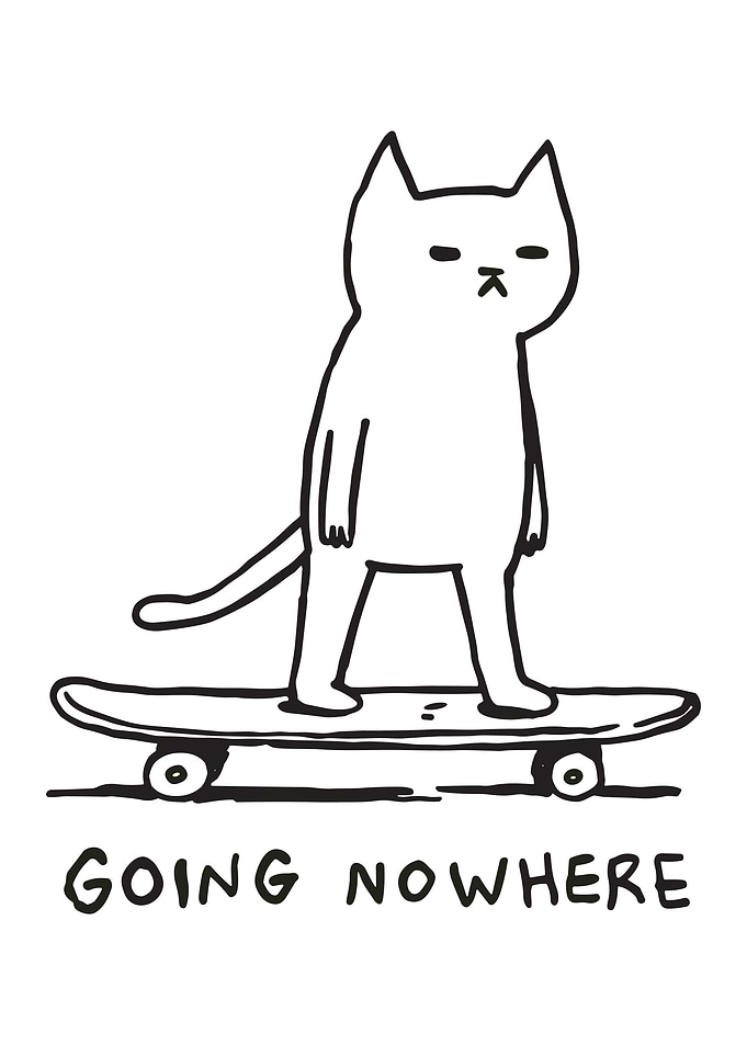 Going Nowhere Cat Skateboard Minimalist Line Art Funny Cat Poster