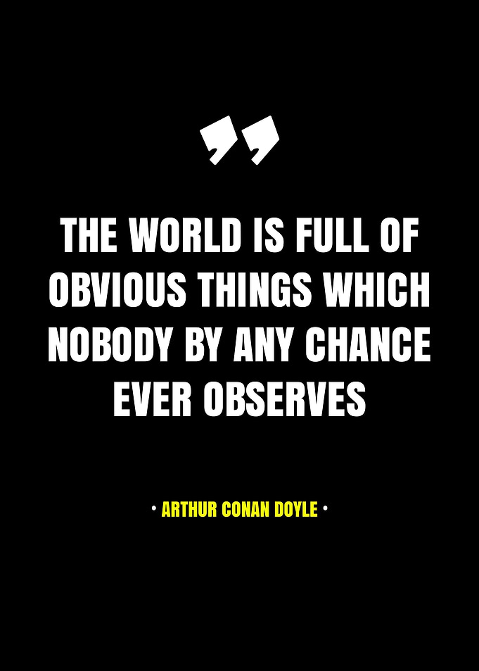 Arthur Conan Doyle Quote Poster