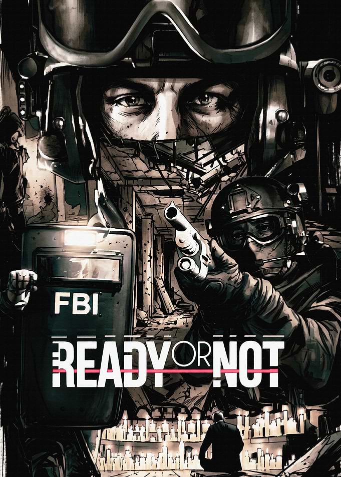 Ready or Not Tactical Game Poster