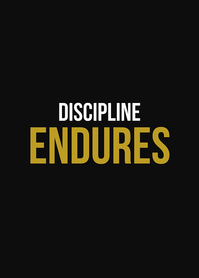 Discipline Endures Motivational Text Art