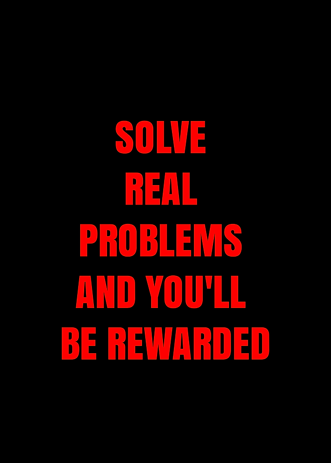 Solve Real Problems Inspirational Quote