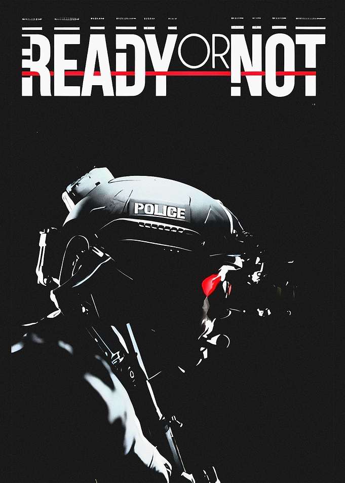 Ready or Not Tactical Game Poster