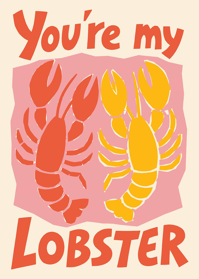 You're My Lobster Friends Poster
