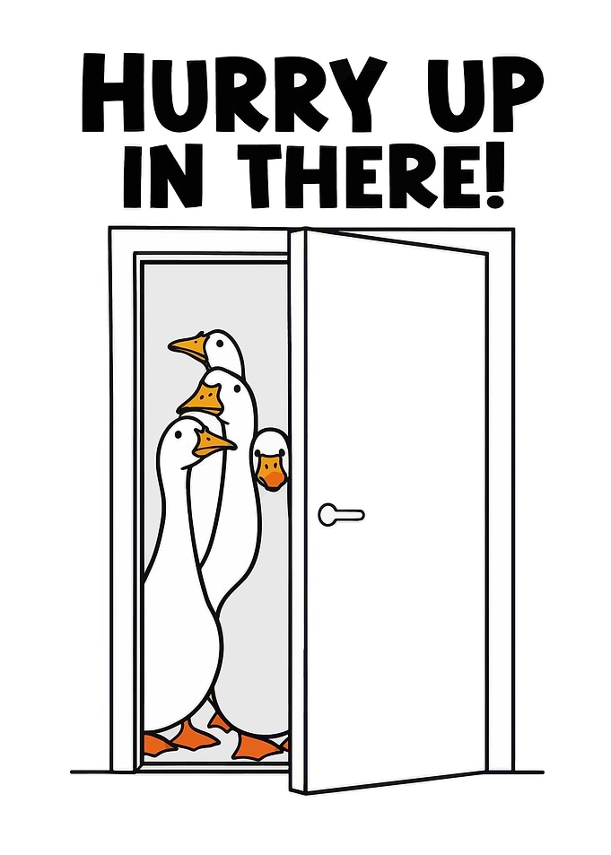 Hurry Up In There Goose Cartoon