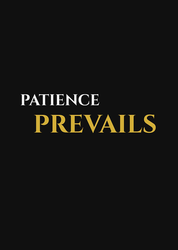 Patience Prevails Minimalist Typography Poster