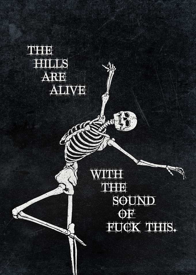 Funny Skeleton Quote Wall Art | Dark Humor Skull Illustration Poster | Gothic Meme Decor Print