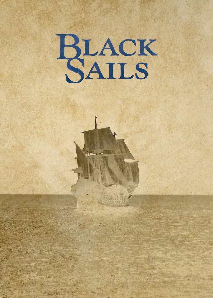 Black Sails Vintage Poster