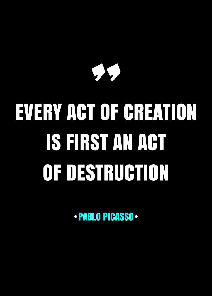 Pablo Picasso Inspirational Quote Poster