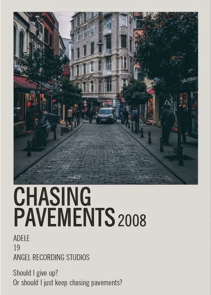 Chasing Pavements Music Poster