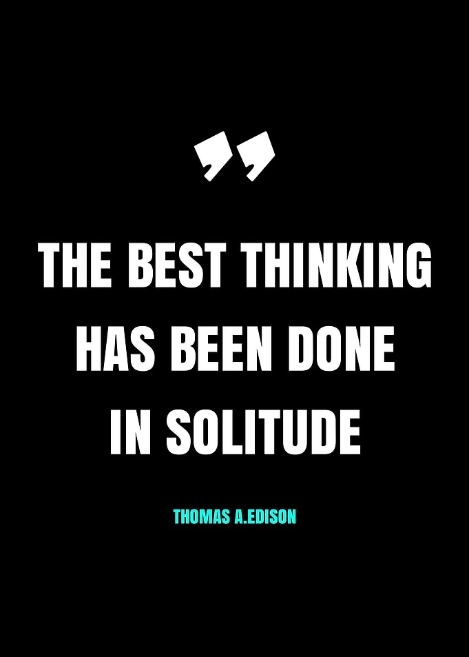 Thomas Edison Solitude Quote Poster