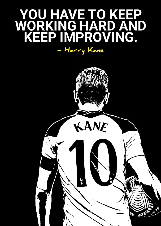 Harry Kane Inspirational Football Poster