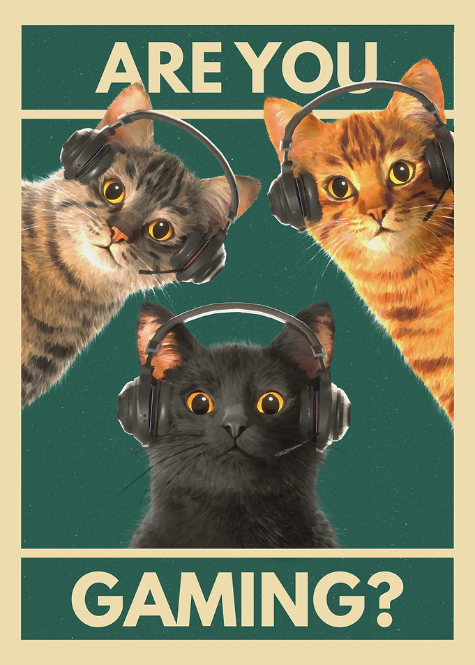 Are You Gaming? Cat Poster