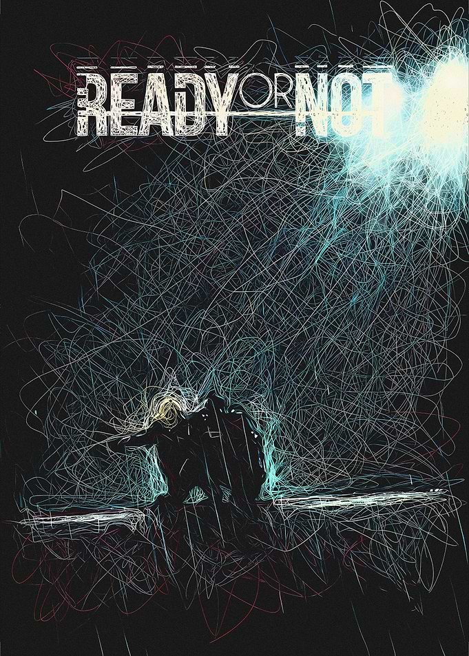 Ready or Not Scribble Art Poster