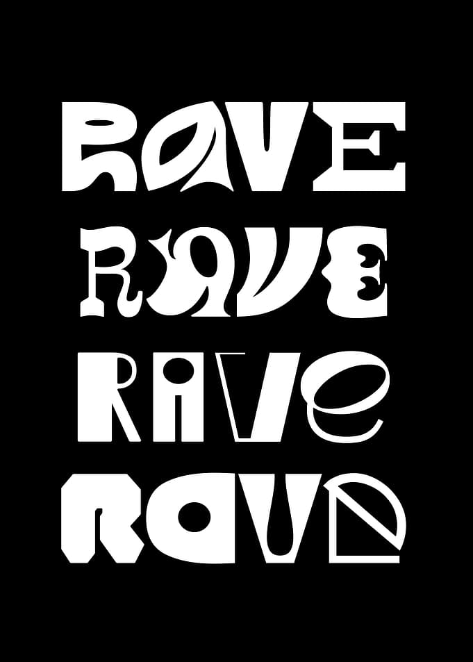Rave Typography Poster
