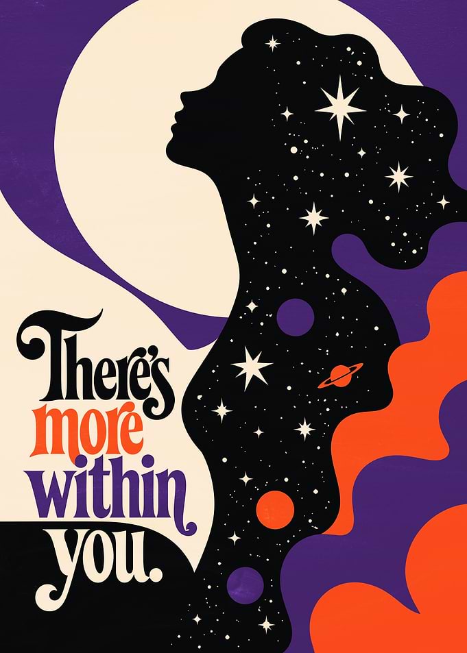 There's More Within You Space Poster