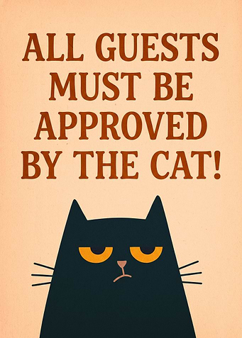 Funny Cat Guest Approval Sign