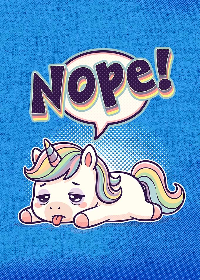 Cute Exhausted Unicorn Unicorn - Nope!