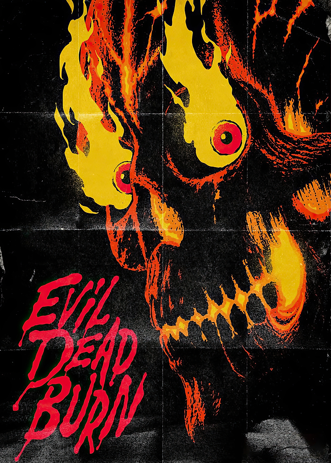 Evil Dead Burn Horror Poster