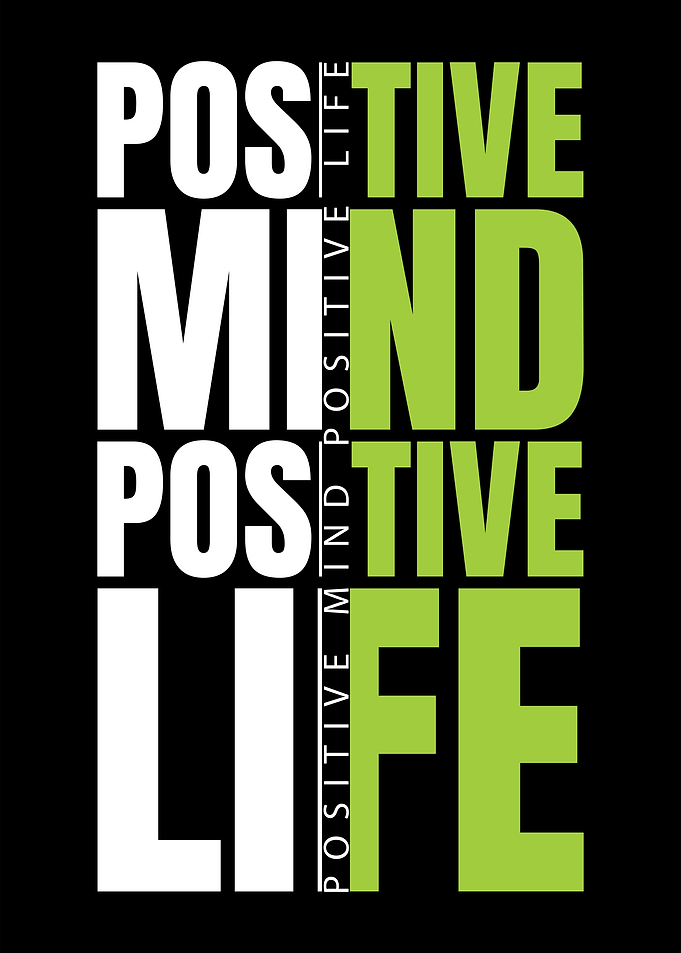 Positive Mind Positive Life Typography Art