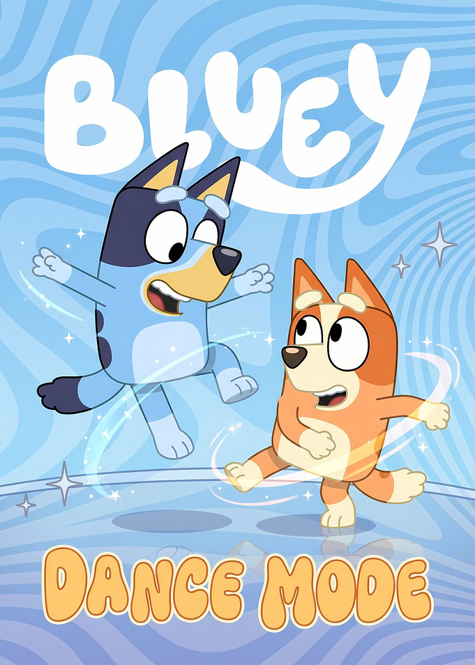 Bluey and Bingo Dance Mode Poster