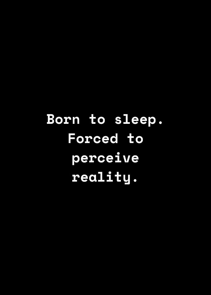 Born to Sleep Quote Poster