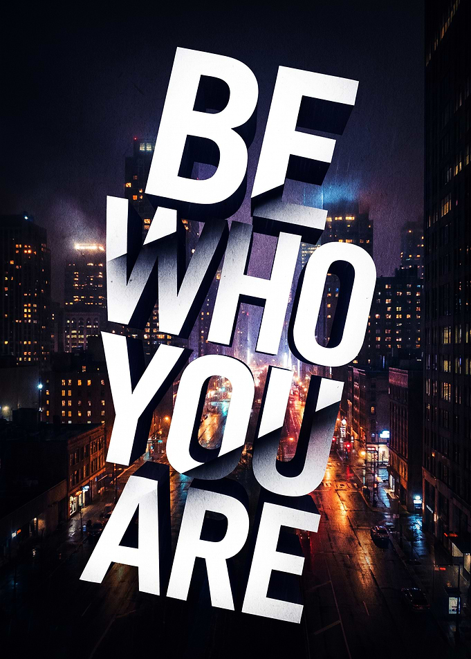 Be Who You Are City Poster