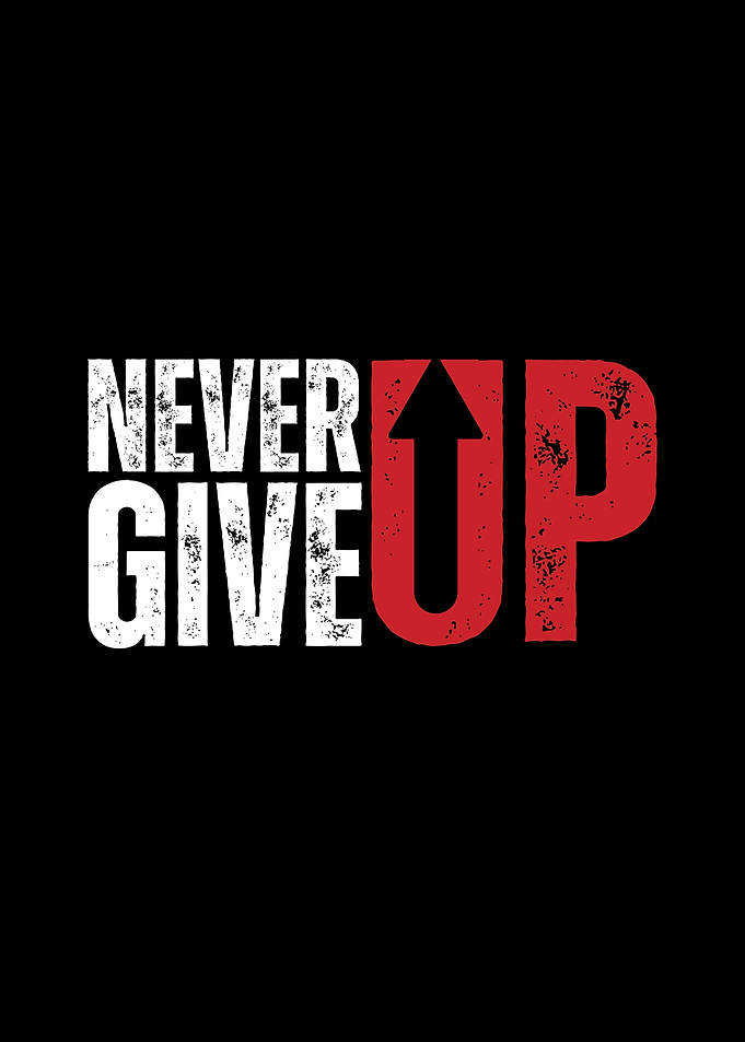 Never Give Up Motivational Text Art