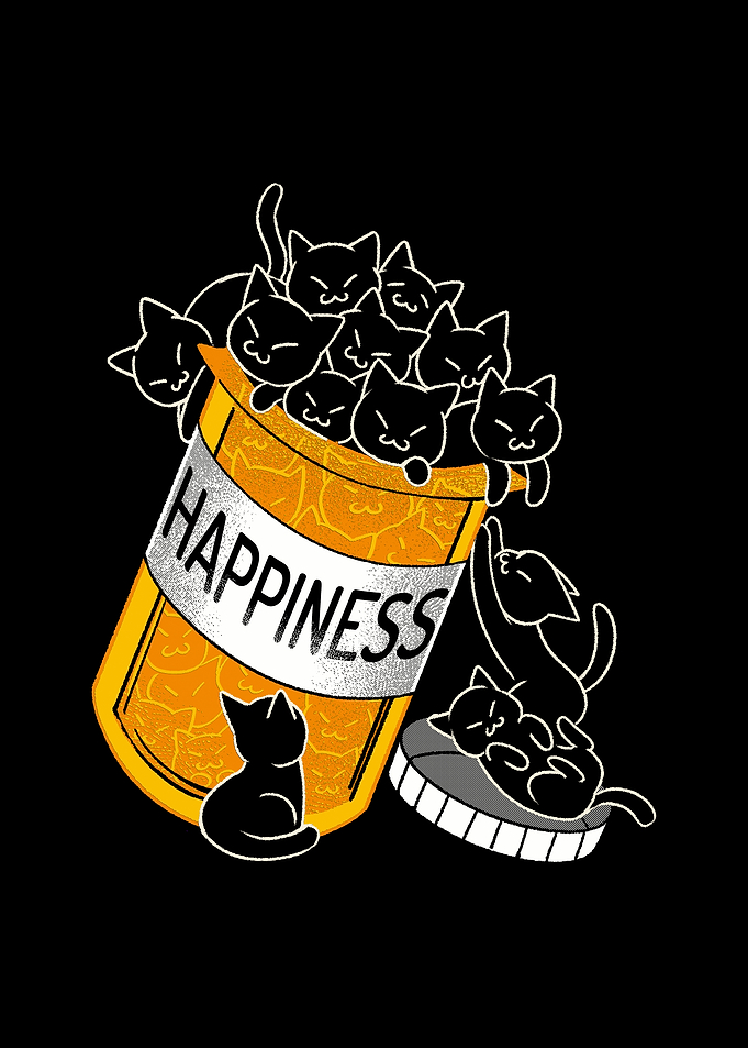 Cats Are My Happiness Medicine!