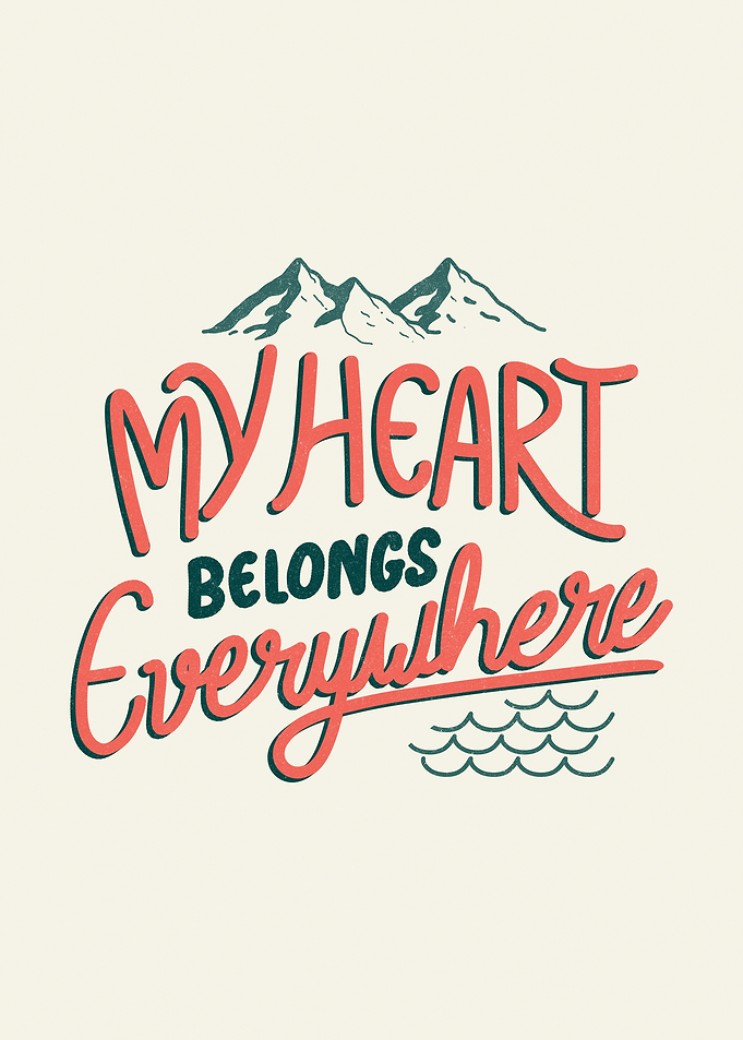 My Heart Belongs Everywhere