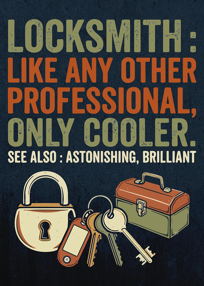 Locksmith Professional Humor Poster