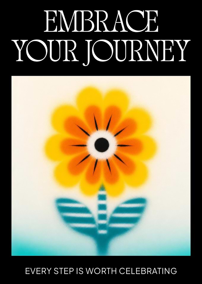 Retro 70s Airbrush Yellow Flower Embrace Your Journey Motivational Quote Art