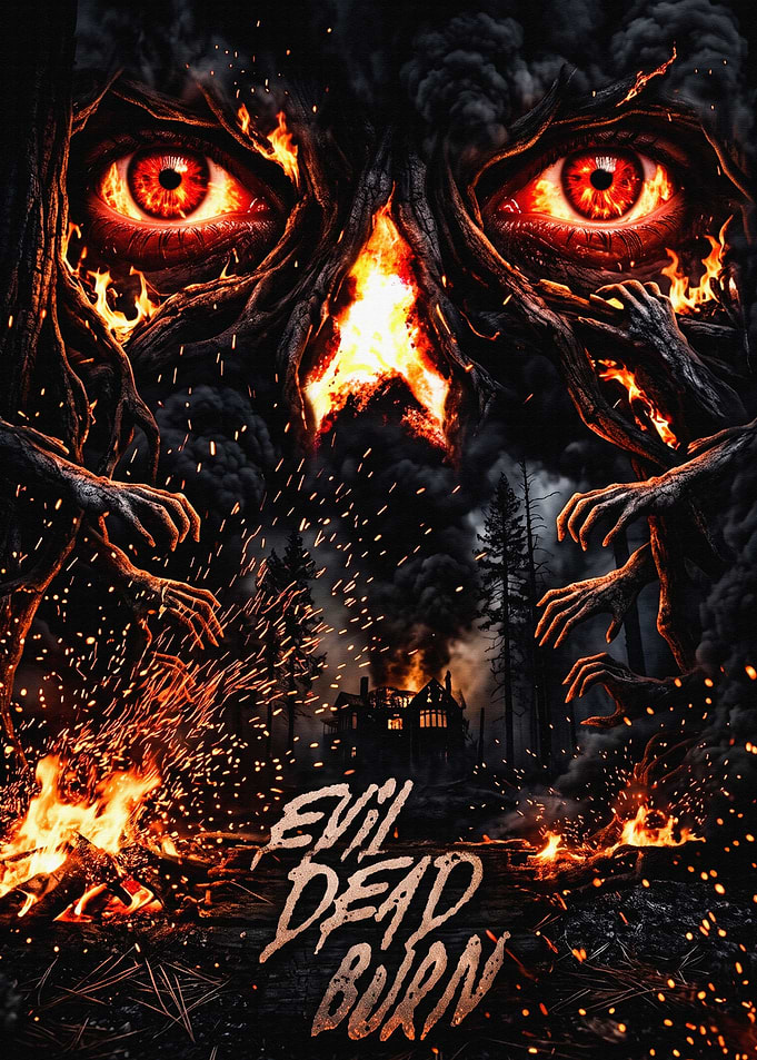 Evil Dead Burn Horror Poster