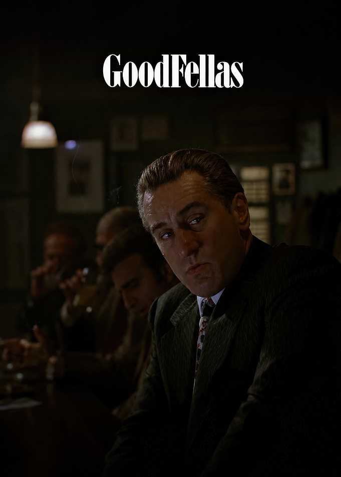 Goodfellas Movie Poster Featuring Robert De Niro