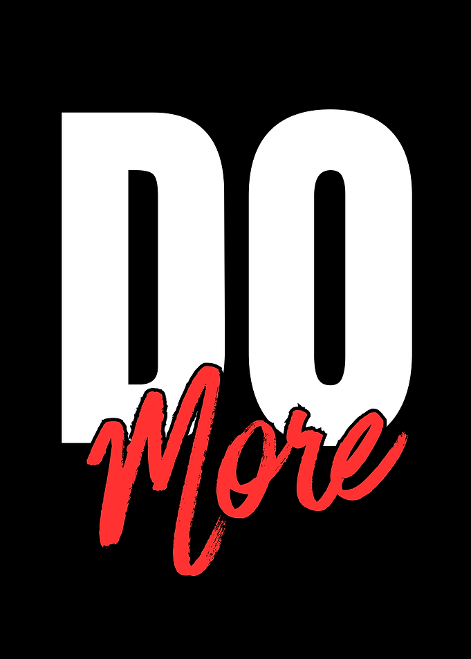 Do More Inspirational Text Art