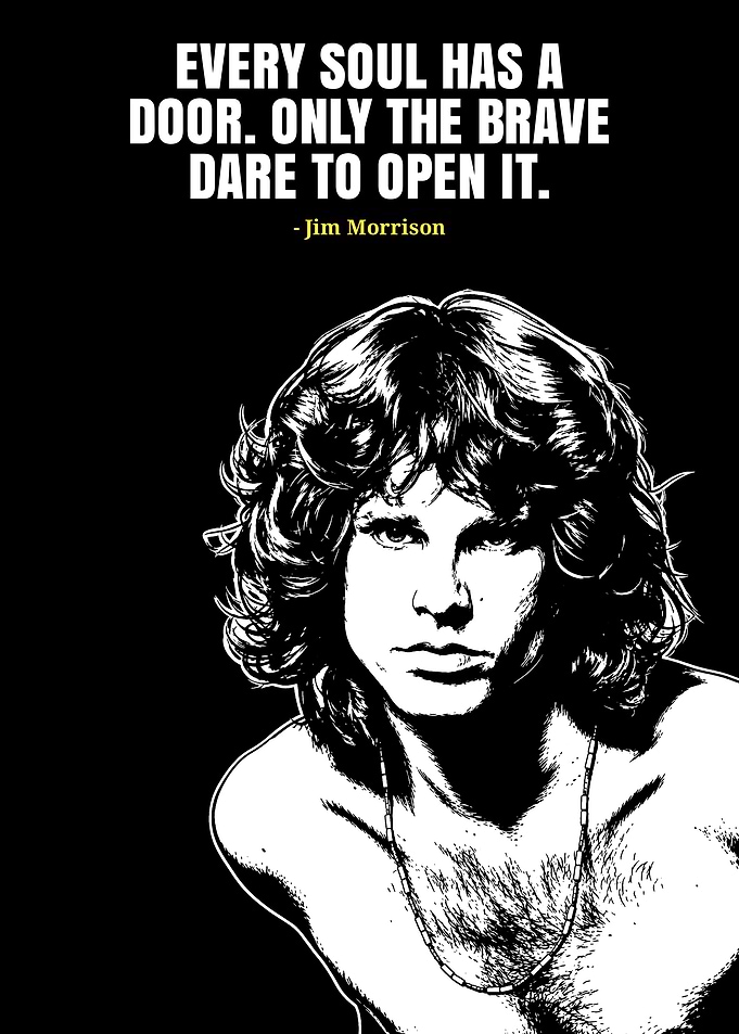 Jim Morrison Inspirational Quote Poster