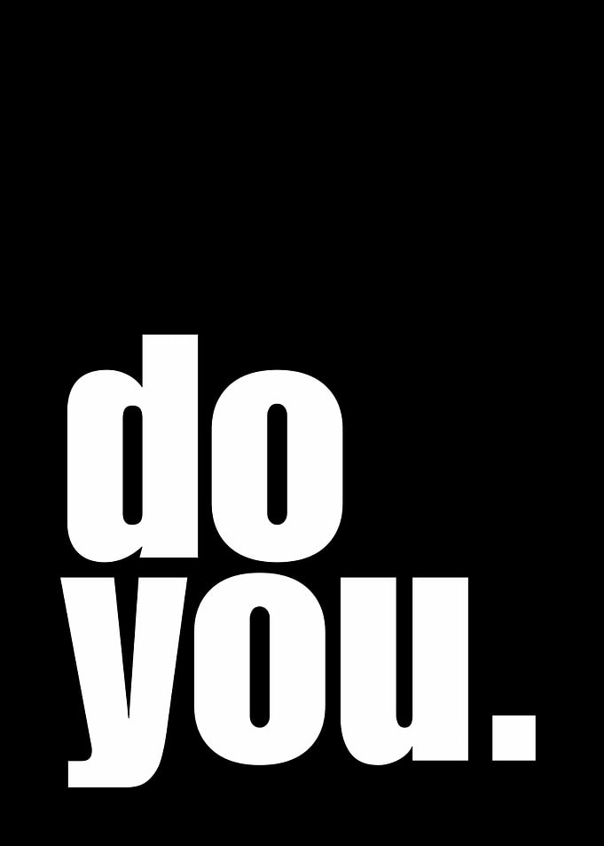Do You Inspirational Quote Poster