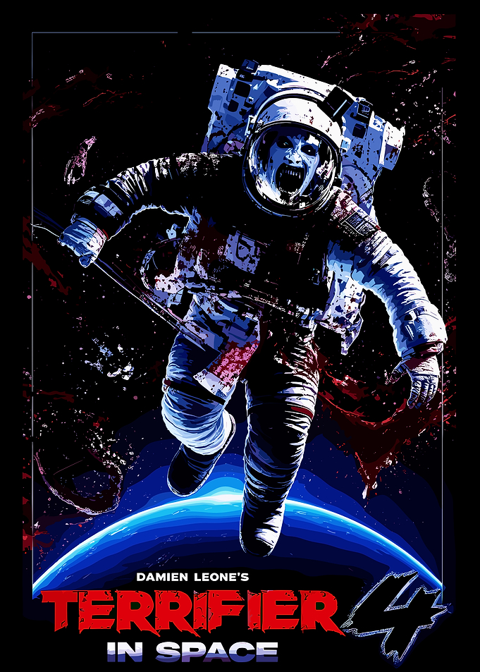 Terrifier 4 In Space Movie Poster