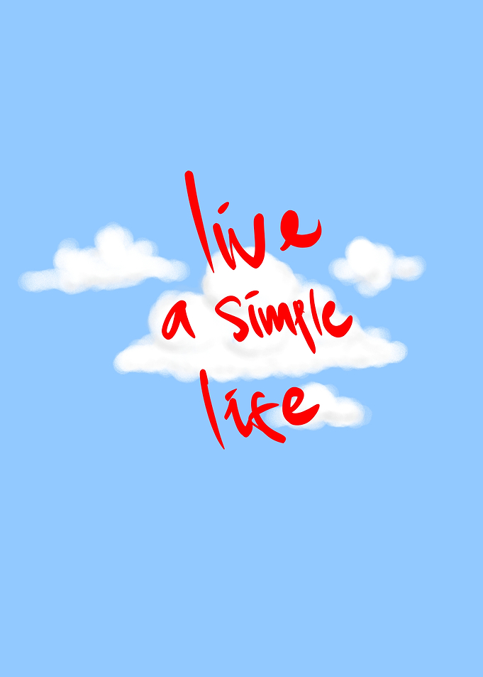 Live a Simple Life Quote Art