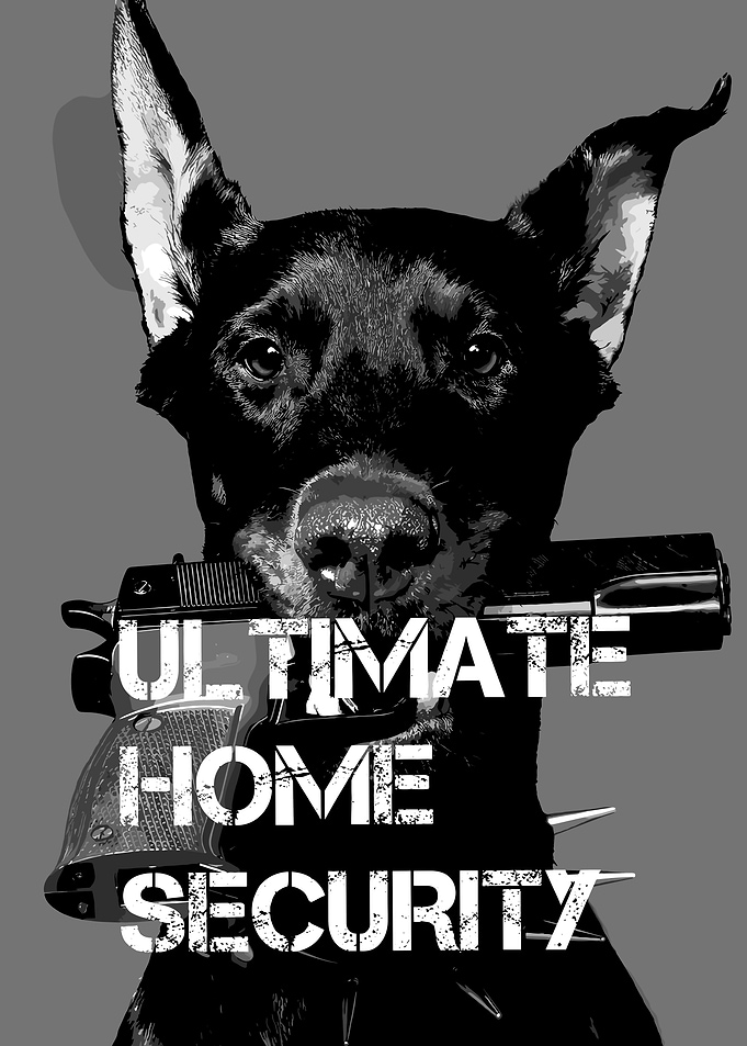 Ultimate Home Security Doberman Poster