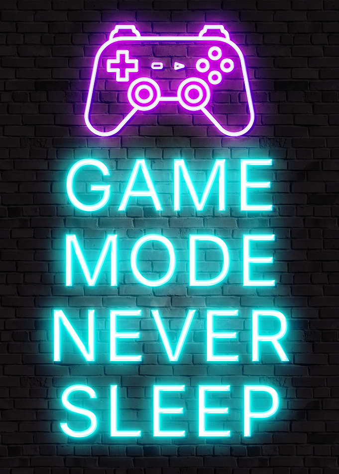 Game Mode Never Sleep Neon Sign