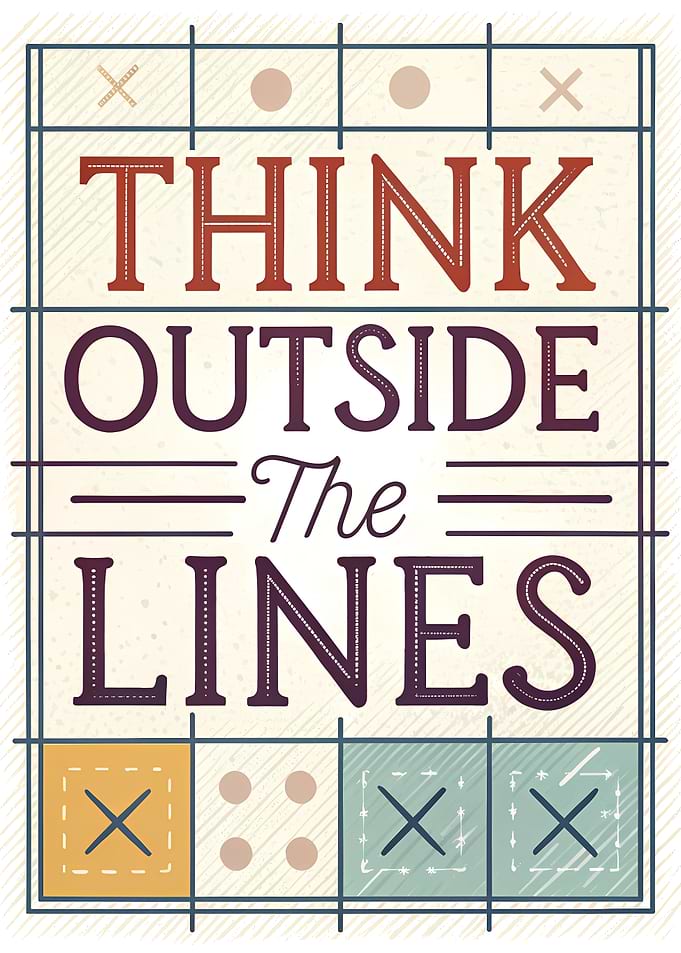 Think Outside The Lines Typography Poster