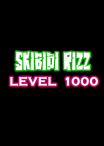 Skibidi Rizz Level 1000 Text Art