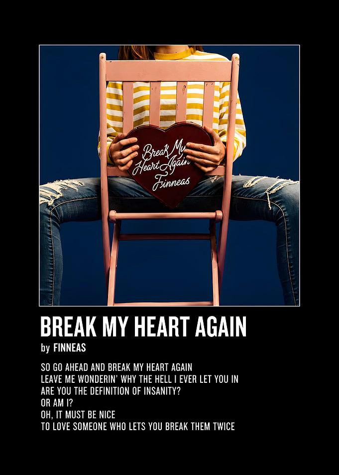 Break My Heart Again Poster