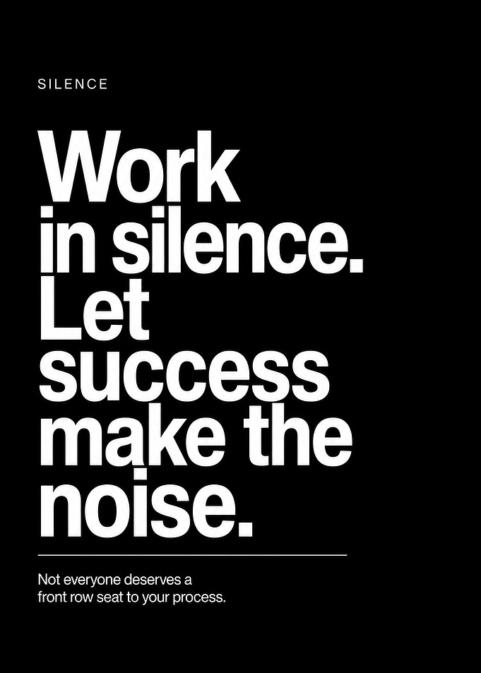Work in Silence Motivational Poster