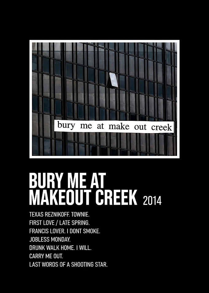 Bury Me at Makeout Creek Poster